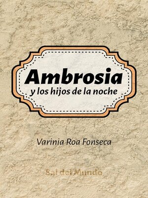 Ambrosia y los hijos de la noche - ebook
